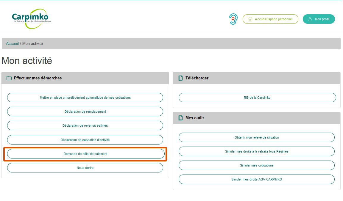 Rendez-vous dans Mon activité > Demande de délai de paiement